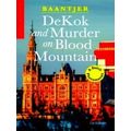 Inspector Dekok - Dekok and Murder on Blood Mountain