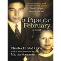 A Pipe For February