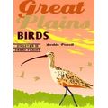 Discover The Great Plains Great Plains Birds