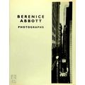 Photographs by Berenice Abbott