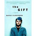 The Gift - A Novel by David Flusfeder