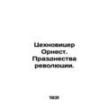 Zechnowitzer Ornest. Celebrations of the Revolu...