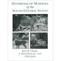 Handbook Of Mammals Of The South-Central States