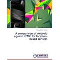 A Comparison of Android Against J2me for Locati...