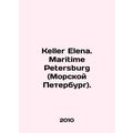 Keller Elena. Maritime Petersburg. In English.