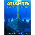 Atlantis - Empyrean Empire