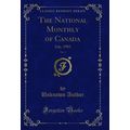 The National Monthly of Canada, Vol. 3: July, 1...