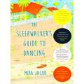 The Sleepwalker's Guide To Dancing