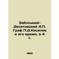 Zablotsky-Desyatovsky A.P. Graf P.D. Kiselev an...