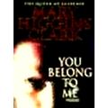 You Belong to me