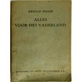 Alles Voor het Vaderland by Arnold Meijer
