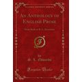 An Anthology of English Prose: From Bede to R. ...