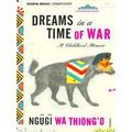 Dreams in a Time of War
