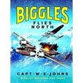 Biggles Between The Wars1; Biggles Flies North