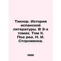 Ticknor. History of Spanish Literature. In 3 Vo...