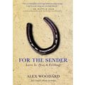 For the Sender, Love Is (Not a Feeling) by Alex...