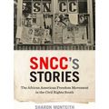 Print Culture In The South Series Sncc's Stories