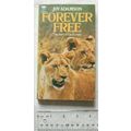 1976 Forever Free, The Story of Elsa's Cubs