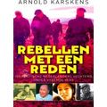 Rebellen Met Een Reden