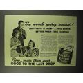 1940 Maxwell House Coffee Ad - The Word's Going...