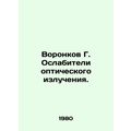 G. Voronkov Optical radiation relaxants. In Russian /Voronkov G. Oslabiteli opt