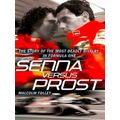 Senna Versus Prost