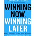 Winning Now, Winning Later