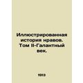 Illustrated History of Morals. Volume II-Gallan...