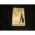 Fleeting Images by Elizabeth Adler