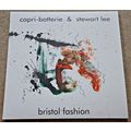 CAPRI BATTERIE and STEWART LEE Bristol Fashion ...
