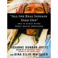 All The Real Indians Died Off
