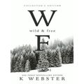 Wild & Free