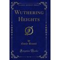 Wuthering Heights (Classic Reprint)