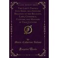 The Lady's Travels Into Spain, or a Genuine Rel...