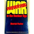 Preventing War In The Nuclear Age