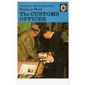 The Customs Airport Officer Ladybird First Edit...