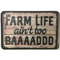 Farm Life ain't too BAAAADDD Metal Fridge Magnet