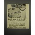 1955 Brown & Haley Almond Roca Candy Ad - Give Almond Roca America's Finest