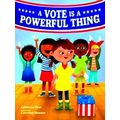 A Vote Is A Powerful Thing