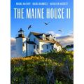 The Maine House II