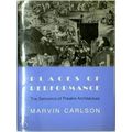 Places of Performance - The Semiotics of Theatre Architecture by Marvin Carlson