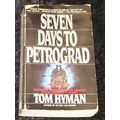 Seven Day/Petrograd by Tom Hyman (Paperback / s...
