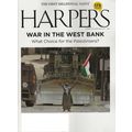 HARPER'S MAGAZINE-MAY 2025-WAR IN THE WEST BANK...