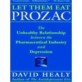Let Them Eat Prozac