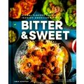 Bitter Sweet - Global Flavors From an Iranian-American Kitchen A Cookbook by Omi