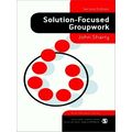 Solution-Focused Groupwork by John Sharry