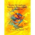Treatise on landscape painting in water-colours...