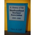 A History of The Newfoundland Teachers Associat...