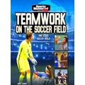 Sports Illustrated Kids: More Than A Game Teamw...