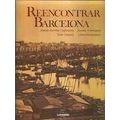 Rediscovering Barcelona